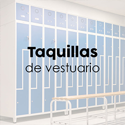 Taquillas de vestuario met�licas o fen�licas, con varias puertas y tipos de cerraduras, soldadas o atornilladas.